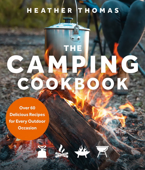 The Camping Cookbook - HEATHER THOMAS