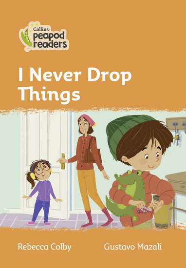 Level 4 – I Never Drop Things - REBECCA COLBY