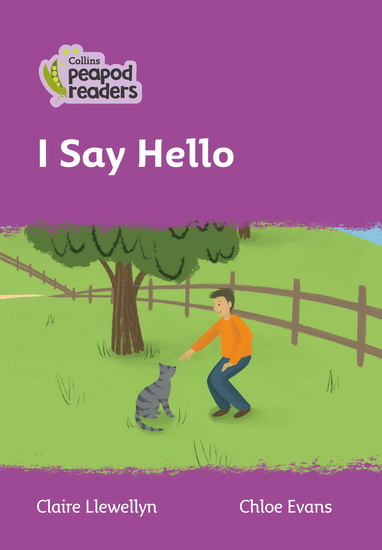Level 1 – I Say Hello - CLAIRE LLEWELLYN