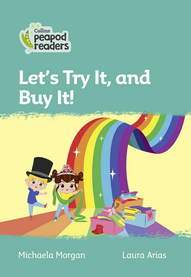 Level 3 – Let&#39;s Try It, and Buy It! - MICHAELA MORGAN