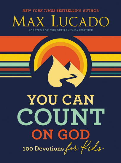 You Can Count on God - MAX LUCADO