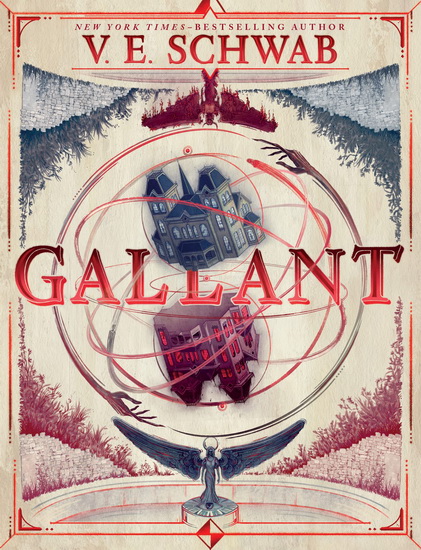 Gallant - V.E. SCHWAB