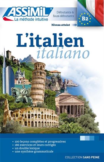 L&#39;Italien débutants & faux-débutants, niveau atteint B2 N. éd. - FEDERICO BENEDETTI