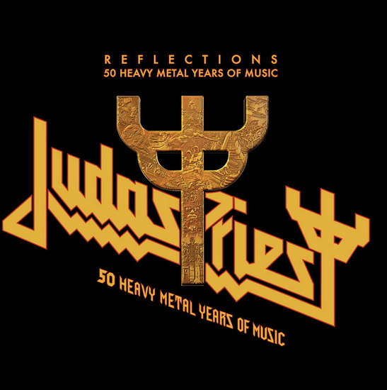 Reflections - 50 Heavy Metal Years Of Music - JUDAS PRIEST