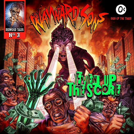 Even Up The Score - WAYWARD SONS