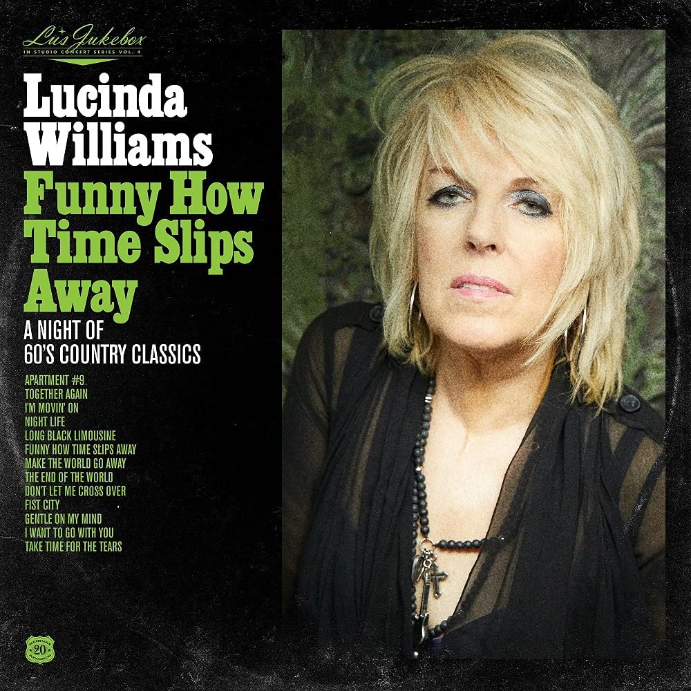 Lu's Jukebox Vol. 4: Funny How Time Slips Away: A Night Of 60's Country Classics (Vinyl) - LUCINDA WILLIAMS