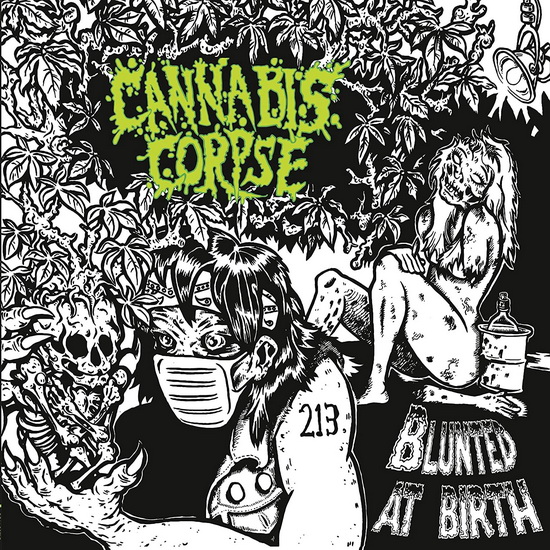Blunted At Birth (Vinyle) - CANNABIS CORPSE