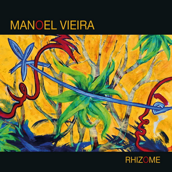 Rhizome - MANOEL VIEIRA