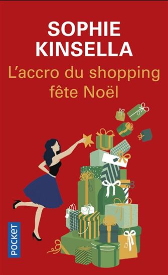 L'Accro du shopping fête Noël - SOPHIE KINSELLA