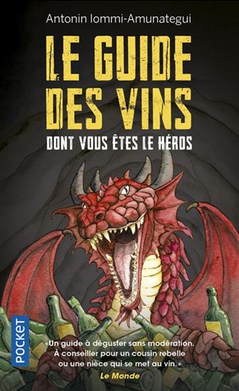 Le Guide des vins dont vous êtes le héros - ANTONIN IOMMI-AMUNATEGUI