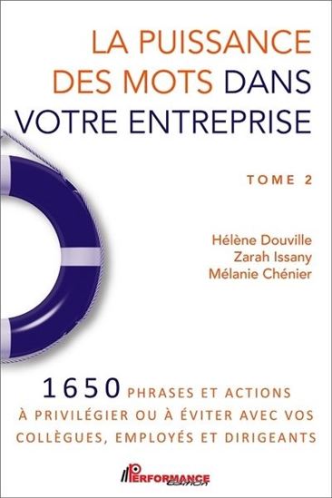 La Puissance des mots dans votre entreprise T.02 - HÉLÈNE DOUVILLE & AL