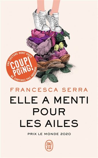 Elle a menti pour les ailes - FRANCESCA SERRA