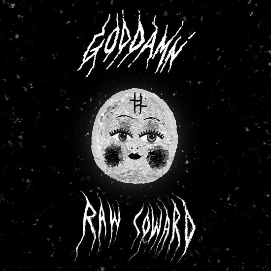 Raw Coward - GOD DAMN