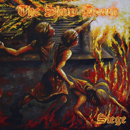Siege - SLOW DEATH (THE)