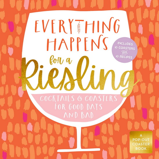 Everything Happens for a Riesling - COLLECTIF