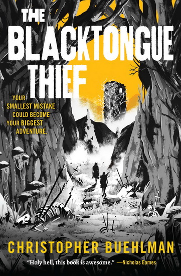 The Blacktongue Thief - CHRISTOPHER BUEHLMAN