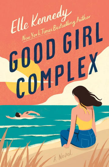 Good Girl Complex #01 - ELLE KENNEDY