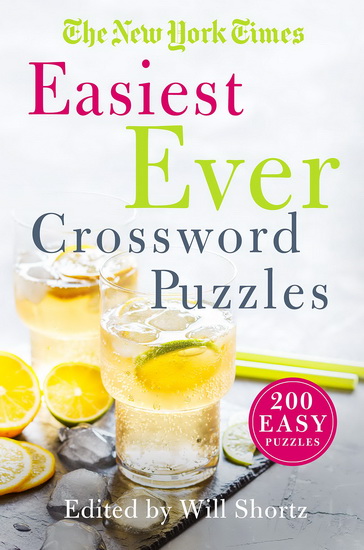 The New York Times Easiest Ever Crossword Puzzles - COLLECTIF