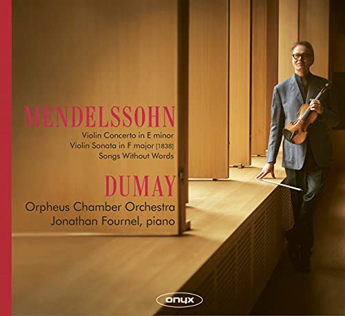 Mendelssohn: Violin Concerto & Sonata - MENDELSSOHN