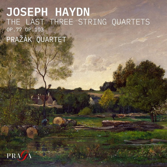 Haydn: The Last Three String Quartets - HAYDN