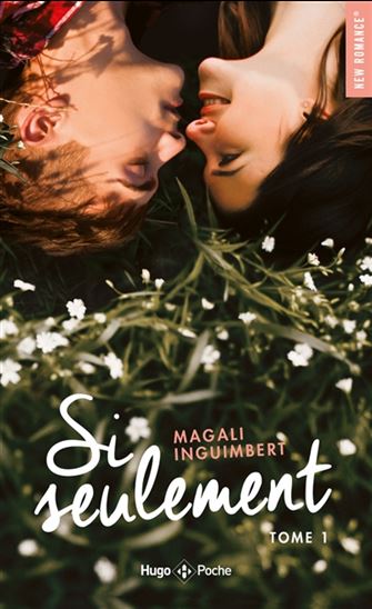 Si seulement T. 01 - MAGALI INGUIMBERT