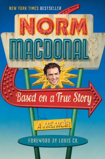 Based on a True Story - NORM MACDONALD