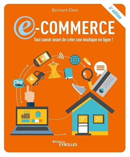 BERNARD EBEN E commerce tout savoir avant de cr er une