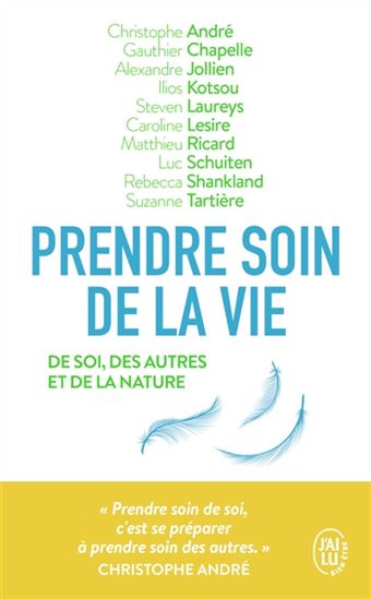 Prendre soin de la vie : de soi, des autres et de la nature - COLLECTIF