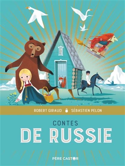 Contes de Russie N. éd. - ROBERT GIRAUD