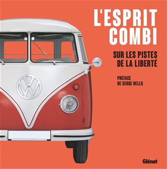 L&#39;Esprit combi : sur les pistes de la liberté - COLLECTIF