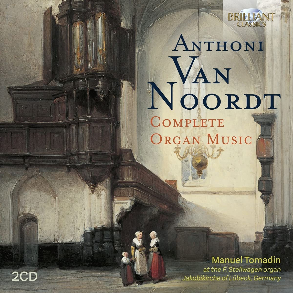 Van Noordt: Complete Organ Music (2CD) - COMPILATION CLASSIQUE