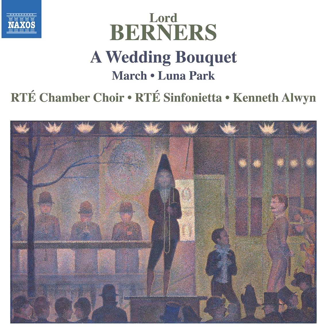 Berners: A Wedding Bouquet & Other Works - LORD BERNERS