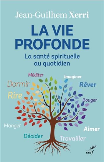 La Vie profonde - JEAN-GUILHEM XERRI