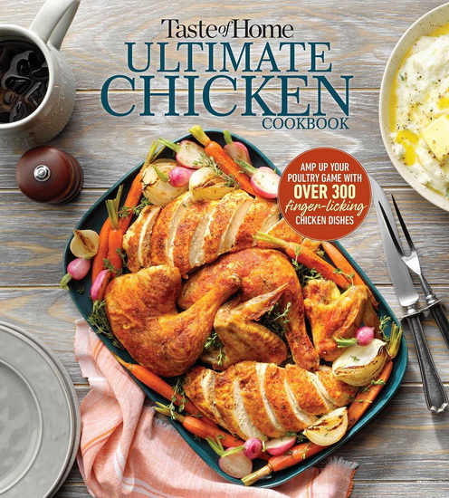 Taste of Home Ultimate Chicken Cookbook - COLLECTIF