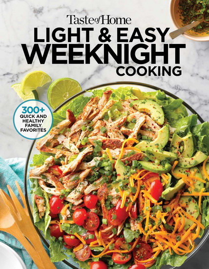 Taste of Home Light & Easy Weeknight Cooking - COLLECTIF