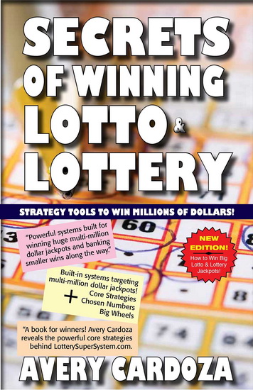 Secrets of Winning Lotto & Lottery - AVERY CARDOZA