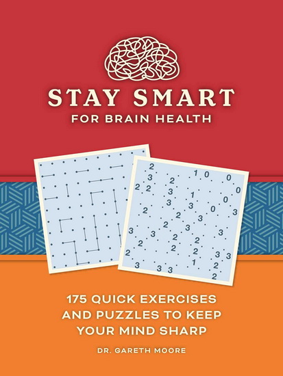 Stay Smart for Brain Health - GARETH MOORE