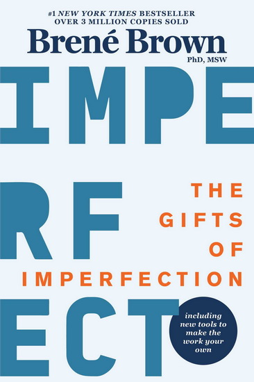 Gifts of Imperfection (10th Anniversary Edition) - BRENÉ BROWN