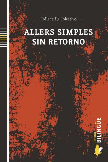 Allers simple / Sin retorno - COLLECTIF