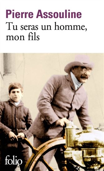 Tu seras un homme, mon fils - PIERRE ASSOULINE