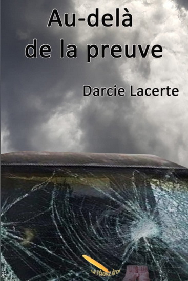 Au-delà de la preuve - DARCIE LACERTE
