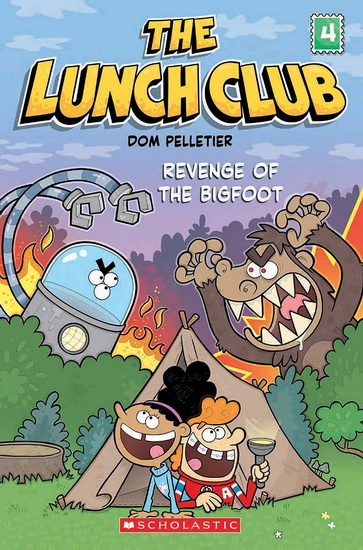Revenge of the Bigfoot (The Lunch Club #4) - DOM PELLETIER