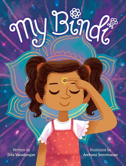 My Bindi - GITA VARADARAJAN - ARCHANA SREENIVASAN