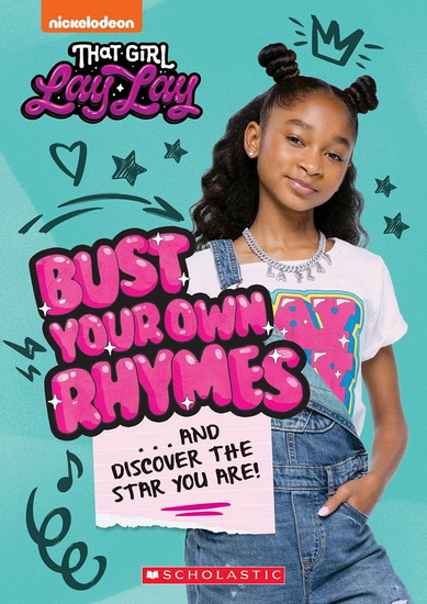 Bust Your Own Rhymes. . . And Discover the Star You Are! (That Girl Lay Lay) - TERRANCE CRAWFORD