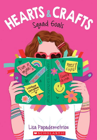 Squad Goals (Hearts & Crafts #1) - LISA PAPADEMETRIOU