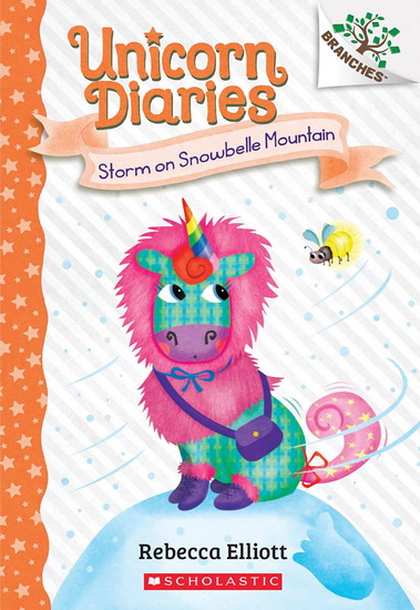 Storm on Snowbelle Mountain: A Branches Book (Unicorn Diaries #6) - REBECCA ELLIOTT