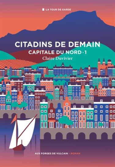 Capitale du Nord : citadins de demain #01 - CLAIRE DUVIVIER