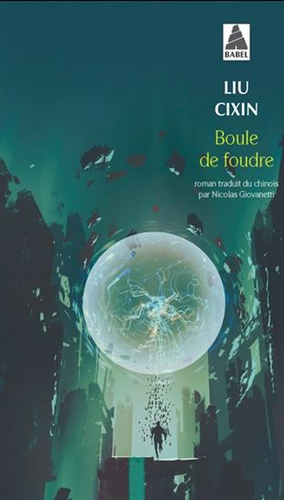 Boule de foudre - CIXIN LIU