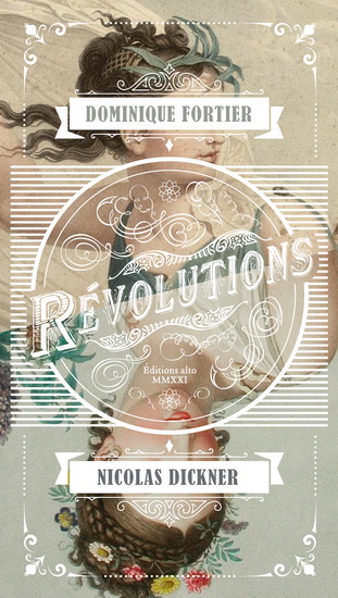 Révolutions - NICOLAS DICKNER - DOMINIQUE FORTIER