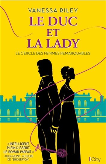 Le Cercle des femmes remarquables. Le duc et la lady - VANESSA RILEY